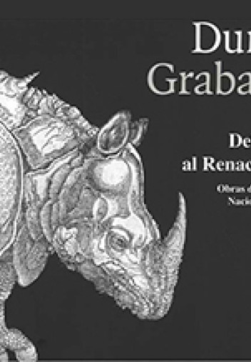 Durero Grabador. Del Gótico al Renacimiento Durero Grabador. Del Gótico al Renacimiento