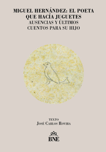 Cubierta catálogo exposición Miguel Hernández Imagen de la cubierta de la exposición de Miguel Hernández