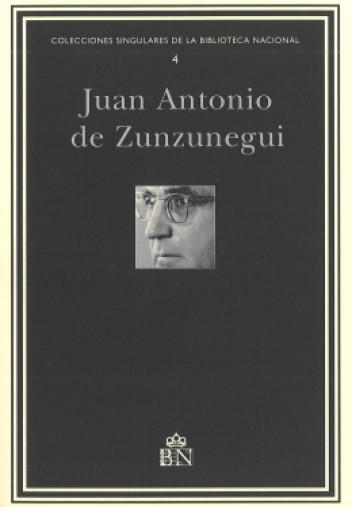 Juan Antonio de Zunzunegui. Inventario de su archivo personal Juan Antonio de Zunzunegui. Inventario de su archivo personal