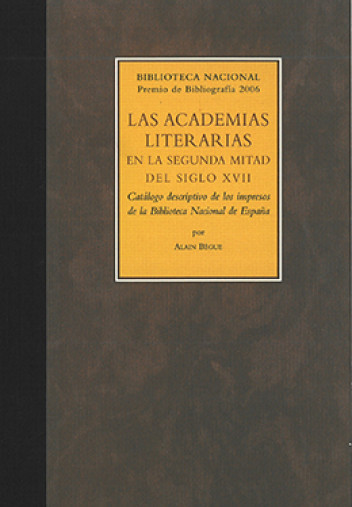 Las academias literarias en la segunda mitad del siglo XVII Las academias literarias en la segunda mitad del siglo XVII
