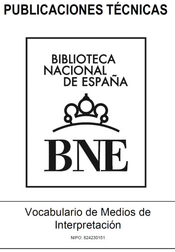 Portada de 'Vocabulario de Medios de Interpretación' Portada de 'Vocabulario de Medios de Interpretación'