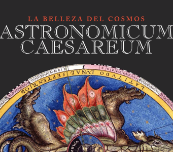 Exposición: La belleza del Cosmos: «Astronomicum Caesareum»