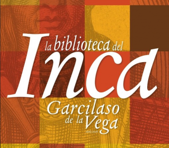 Exposición virtual La biblioteca del Inca Garcilaso de la Vega