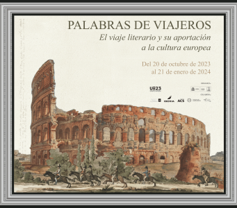 Gráfica de la exposición 'Palabras de viajeros: el viaje literario y su aportación a la cultura europea''