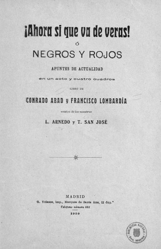 Portada de ¡Ahora sí que va de veras! o Negros y rojos