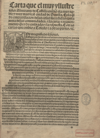 Carta que el muy yllustre señor Almirante de Castilla embio a la muy noble y muy mas leal ciudad de Seuilla