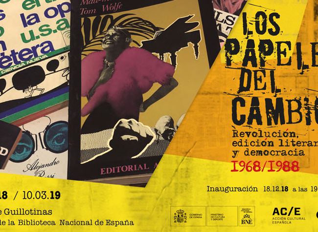 Cartela de la Exposición Los papeles del cambio. Revolución, edición literaria y democracia 1968-1988