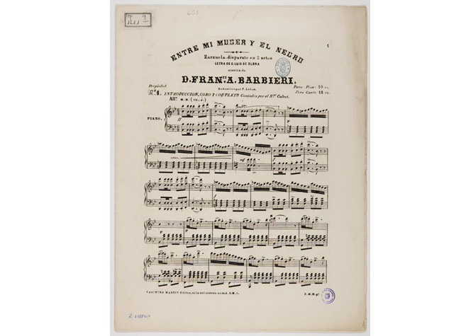 Entre mi muger y el negro, zarzuela-disparate en 2 actos. Música de F. A. Barbieri. BNE, MP/1611/9