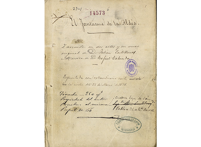 El fantasma de la aldea [Manuscrito] : zarzuela en dos actos y en verso, 1878. BNE, MSS/14573/6