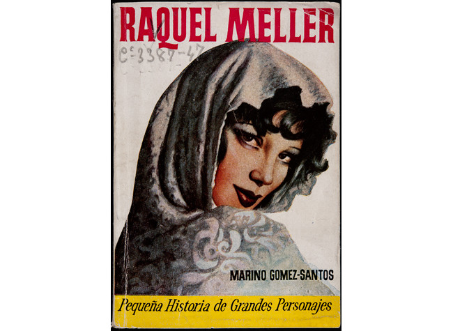 Raquel Meller [Texto impreso], 1958 / Marino Gómez-Santos
