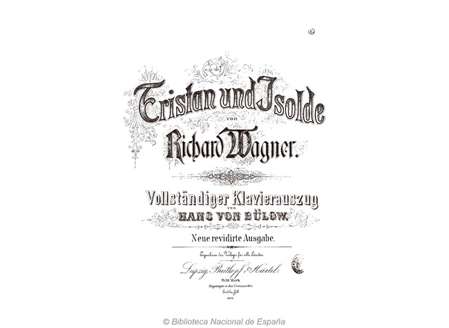 Richard Wagner, Tristán e Isolda (Tristan und Isolde) : drama musical