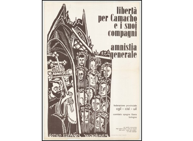 Comitato Spagna Libera: Libertà per Camacho e i suoi compagni. Amnistia generale. Bolonia, s.f. Fundació Cipriano García. Arxiu Històric CCOO Catalunya. Colección de carteles. M26