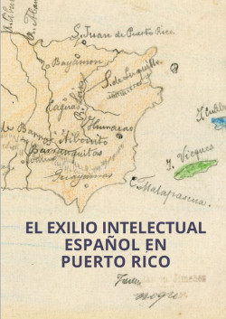 Carátula el exilio intelectual español en Puerto Rico