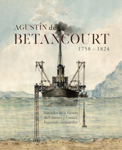 Cubierta del catálogo de la exposición de Agustín de Betancourt