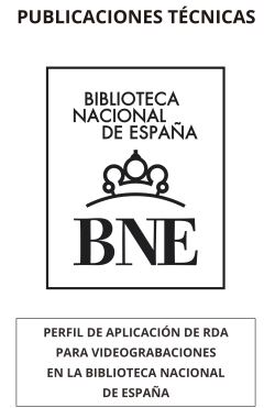 Portada perfil de aplicación de RDA para videograbaciones en la Biblioteca Nacional de España