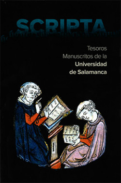 Scripta. Tesoros Manuscritos de la Universidad de Salamanca