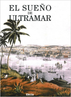 El sueño de ultramar El sueño de ultramar