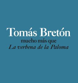 Cubierta de Tomás Bretón, mucho más que La verbena de la Paloma
