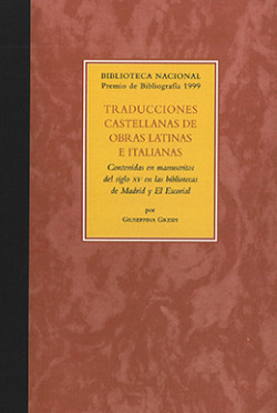 Traducciones castellanas de obras latinas e italianas Traducciones castellanas de obras latinas e italianas