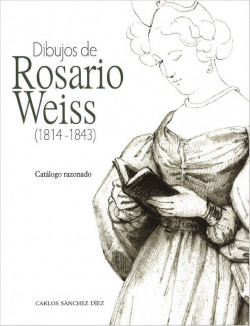 Portada de Dibujos de Rosario Weiss (1814-1843) Portada de Dibujos de Rosario Weiss (1814-1843)