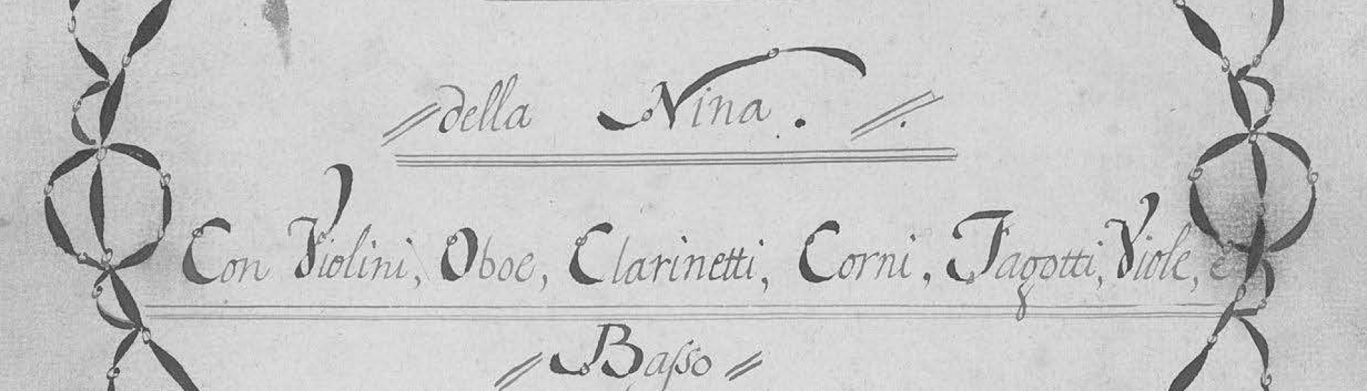 Nina, o sia La pazza per amore de Paisiello.