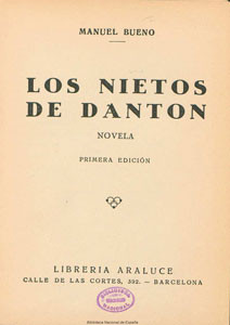 Los nietos de Dantón : novela Manuel Bueno