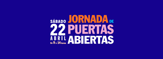Jornada de Puertas Abiertas. Sábado 22 abril. De 9 a 14 horas